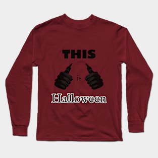 This is Halloween Funny Grunge Long Sleeve T-Shirt